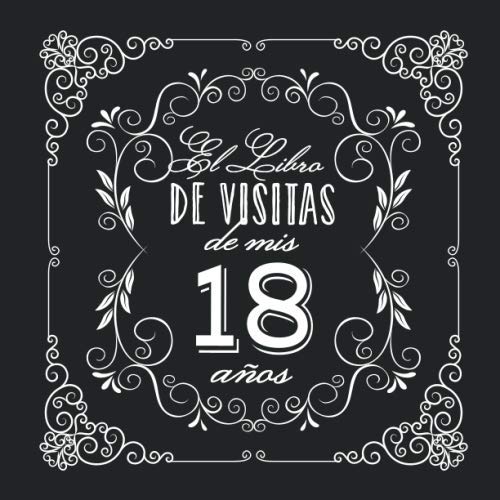  Feliz 18 Cumpleaños Libro de Visitas: Evento Fiesta