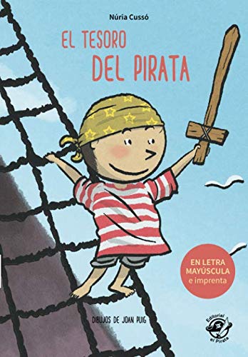 El Tesoro del Pirata: En letra MAYÚSCULA y de imprenta: libros para niños  de 5 y 6 años (Aprender a leer en letra MAYÚSCULA e imprenta - en español)   MAYÚSCULA y
