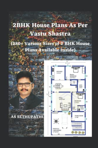 Stock image for 2BHK House Plans As Per Vastu Shastra 280 Various Sizes of 2 BHK House Plans Available Inside for sale by PBShop.store US