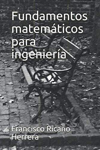 9781710624434: Fundamentos matemticos para ingeniera