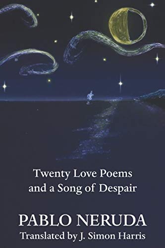 Stock image for Twenty Love Poems and a Song of Despair for sale by Half Price Books Inc.