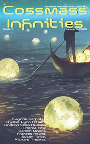 Beispielbild fr Cossmass Infinities - Issue 1: Magazine of Science Fiction and Fantasy Short Stories zum Verkauf von Revaluation Books