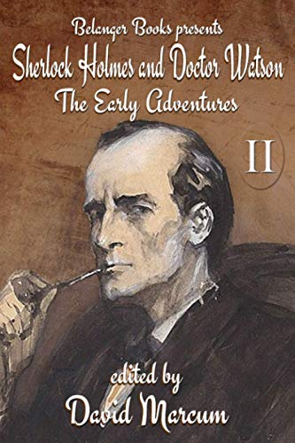 Beispielbild fr Sherlock Holmes and Dr. Watson: The Early Adventures Volume II zum Verkauf von SecondSale