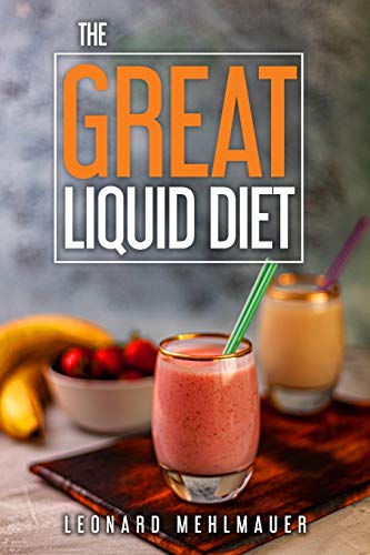 Stock image for The GREAT Liquid Diet for sale by ThriftBooks-Dallas