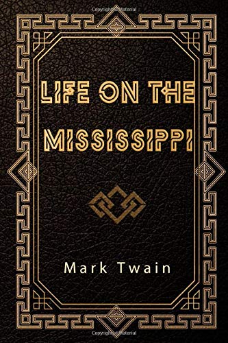 9781710871487: Life On The Mississippi