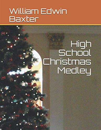 Stock image for High School Christmas Medley for sale by Revaluation Books