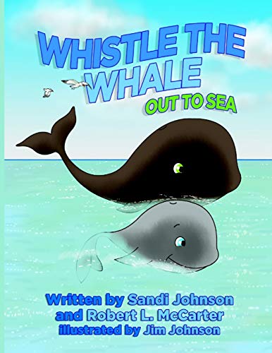 Imagen de archivo de Whistle The Whale a la venta por Lucky's Textbooks