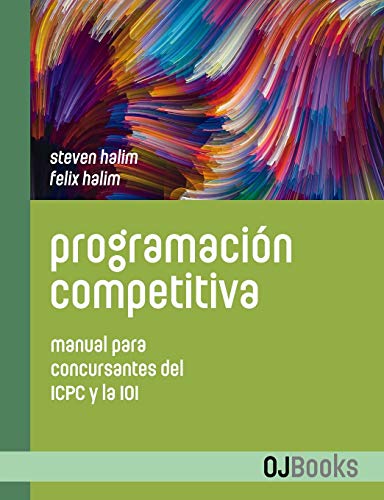 9781711024813: Programacin competitiva: Manual para concursantes del ICPC y la IOI