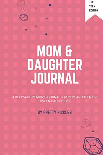 Stock image for Mom and Daughter Journal: A Keepsake Memory Journal for Mom and Teen or Tween Daughters for sale by Revaluation Books