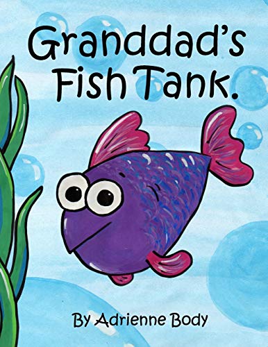 Beispielbild fr Granddad's Fish Tank zum Verkauf von THE SAINT BOOKSTORE