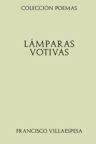 Stock image for Coleccin Poemas. Lmparas Votivas for sale by Revaluation Books