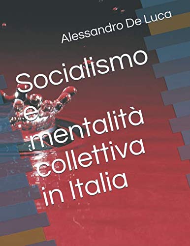 Stock image for Socialismo e mentalit collettiva in Italia for sale by Revaluation Books
