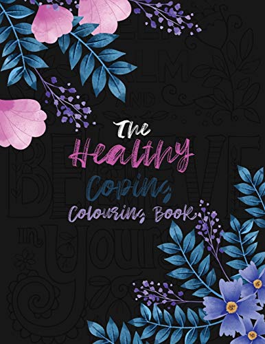 9781711210322: The Healthy Coping Coloring Book: Positive Affirmations and Therapeutic Patterns for Relax and Stress Relief, Stress Relieving Coloring Books Christmas Gift.