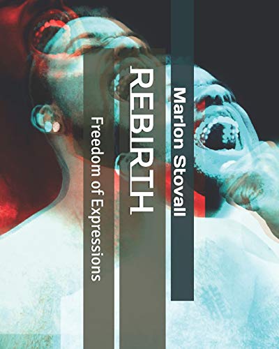 9781711252759: Rebirth: Freedom of Expressions