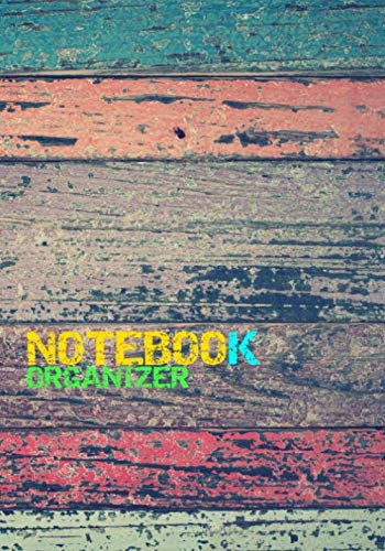 Imagen de archivo de NOTEBOOK Organizer: Lined, The magnificent idea for a gift or help yourself when planning job (7 x 10 inches, 110 Pages, Glossy cover) a la venta por Revaluation Books