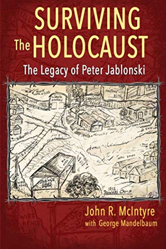Beispielbild fr Surviving the Holocaust : The Legacy of Peter Jablonski zum Verkauf von Better World Books