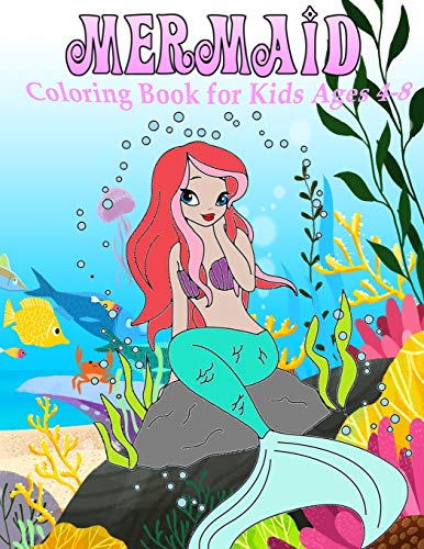 9781711389240: Mermaid Coloring Book for Kids Ages 4-8: 30+ Pages Of Beautiful Mermaids and Sea Creatures