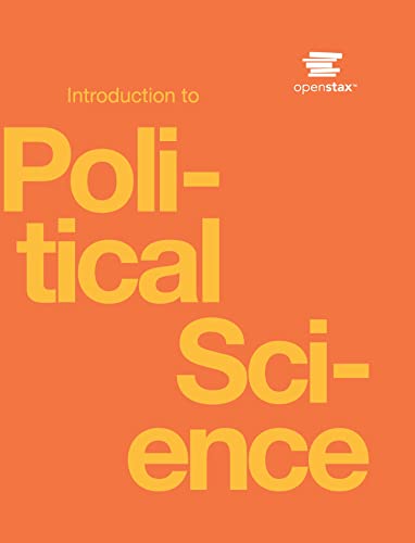 Beispielbild fr Introduction to Political Science by OpenStax (Official print version, hardcover, full color) zum Verkauf von Big River Books
