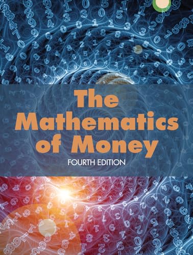 Stock image for The Mathematics of Money: A No Pre-Requisites Guide for sale by Red's Corner LLC