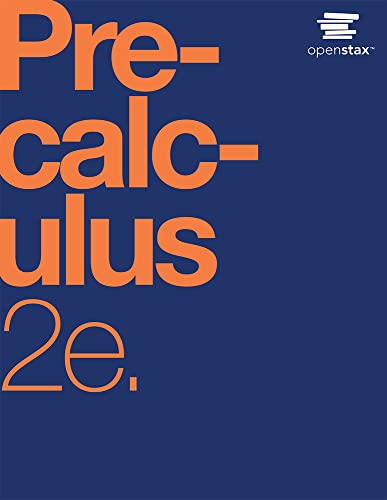 9781711493992: Precalculus 2e by OpenStax (Official Print Version, paperback version, B&W)