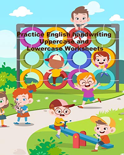 Stock image for Practice English handwriting Uppercase and Lowercase Worksheets: Letter Tracing Activity Workbook for Toddlers, Grade PK, K, 1st, 2nd Grade, Paperback, 128 Pages, Ages 3+ (Little Learner Workbooks) for sale by Lucky's Textbooks