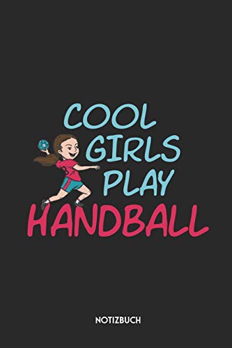 Stock image for Cool Girls Play Handball Notizbuch: Schnes Bchlein fr Handballerinnen | Dotted Notebook / Punkteraster | 120 gepunktete Seiten | ca. A5 Format | . | Journaling Geschenk fr Kinder, Mdchen for sale by Buchpark