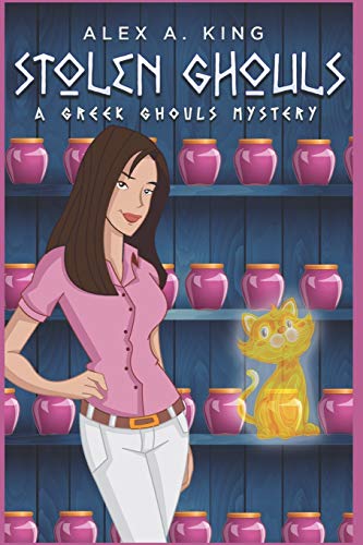 Beispielbild fr Stolen Ghouls: 3 (A Greek Ghouls Mystery) zum Verkauf von WorldofBooks