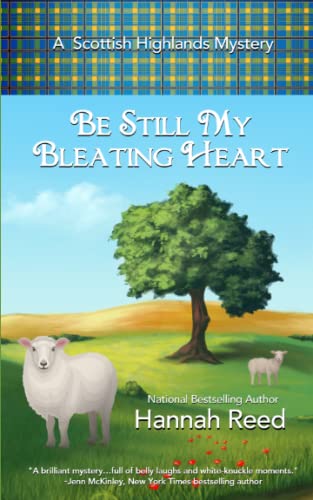 Stock image for Be Still My Bleating Heart (A Scottish Highland Mystery) for sale by HPB Inc.