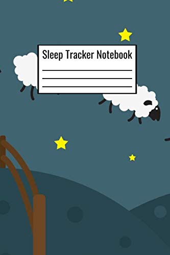 Stock image for Sleep Tracker Notebook: Sleep Tracking Log Track Hours And Days Slept Time You Fell Asleep Energy Level - Sleep Tracking Logbook for sale by SecondSale