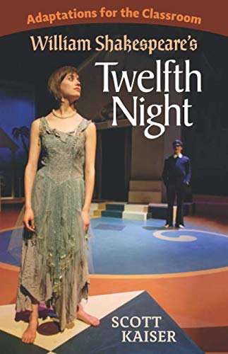Stock image for Adaptations for the Classroom:: William Shakespeare's Twelfth Night for sale by Revaluation Books