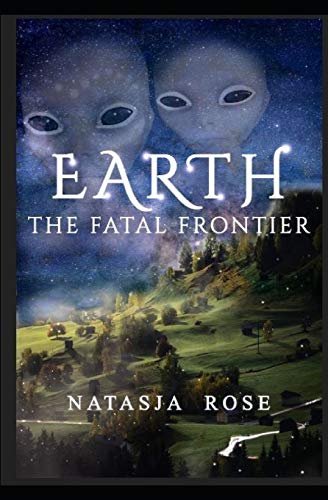 Stock image for Earth: The Fatal Frontier for sale by Lucky's Textbooks