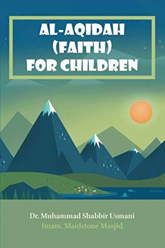 Imagen de archivo de Al-AQIDAH (FAITH) FOR CHILDREN a la venta por Revaluation Books