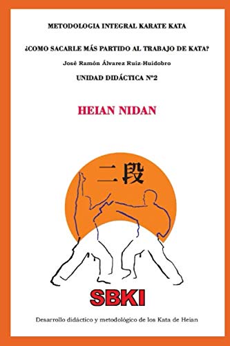 Stock image for Unidad Didctica 2 Heian Nidan (Metodologa Integral Karate Kata) for sale by Revaluation Books