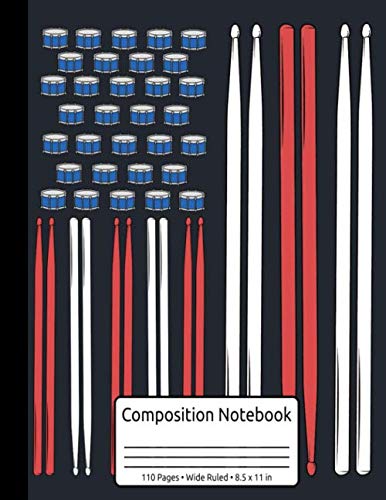 Imagen de archivo de Drum Sticks Drummer Gift Drumming Percussion Composition Notebook 110 Pages Wide Ruled 8.5 x 11 in: Drummer Music Journal a la venta por Revaluation Books