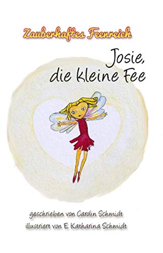 Imagen de archivo de Josie, die kleine Fee a la venta por Revaluation Books