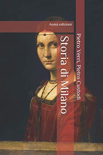 Imagen de archivo de Storia di Milano a la venta por Revaluation Books