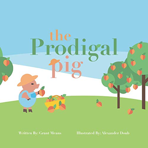 Stock image for The Prodigal Pig for sale by Better World Books