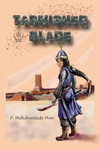 Stock image for Tarnished Blade for sale by Big River Books