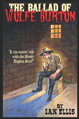 Stock image for The Ballad of Wolfe Burton for sale by Lucky's Textbooks