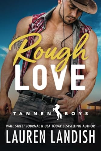 Beispielbild fr Rough Love (Tannen Boys) zum Verkauf von Bulk Book Warehouse