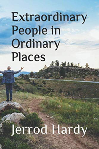 Stock image for Extraordinary People in Ordinary Places for sale by Gulf Coast Books