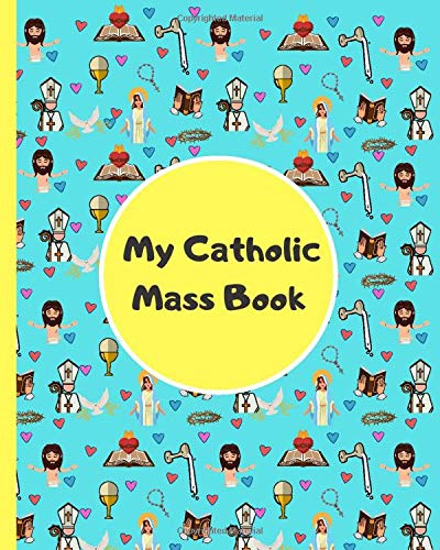 Stock image for My Catholic Mass Book: Roman Catholic Interactive Mass Book For Children & Teens with Mass Prayers and Pages for Coloring for sale by WorldofBooks
