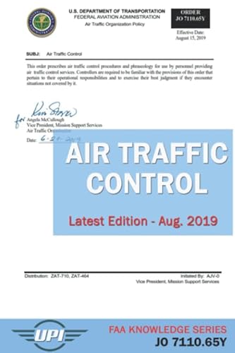 Stock image for Air Traffic Control Order: JO 7110.65Y: Latest Edition - Aug. 2019 (FAA Knowledge Series) for sale by Revaluation Books
