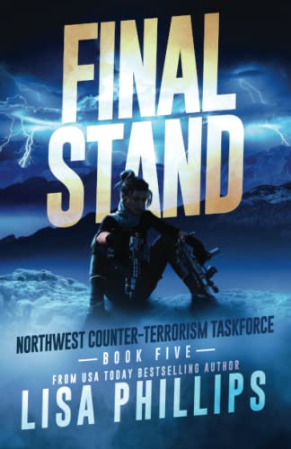 Stock image for Final Stand (Northwest Counter-Terrorism Taskforce) for sale by Front Cover Books