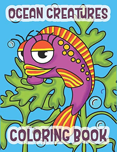 Stock image for Ocean Creatures Coloring Book: Marine Life Animals Of The Deep Ocean for sale by Lucky's Textbooks
