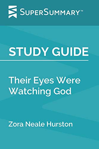 Imagen de archivo de Study Guide: Their Eyes Were Watching God by Zora Neale Hurston (SuperSummary) a la venta por SecondSale