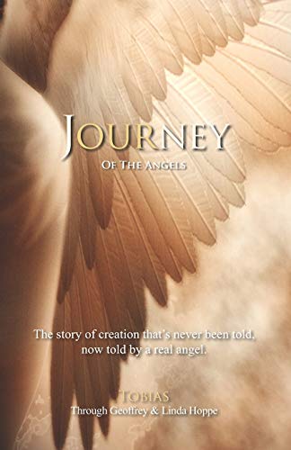 9781712672990: Journey of the Angels: The story of creation that's never been told, now told by a real angel.