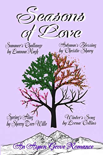 Stock image for Seasons of Love (Aspen Grove Romance Anthologies) for sale by Lucky's Textbooks
