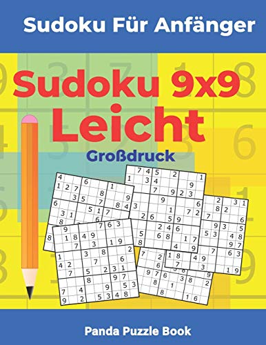 Stock image for Sudoku Fr Anfnger - Sudoku 9x9 Leicht Grodruck: Logikrtsel Fr Erwachsene und Kinder - Rtselbuch Grodruck (German Edition) for sale by Lucky's Textbooks