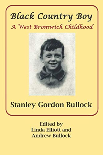 Imagen de archivo de Black Country Boy: A West Bromwich Childhood a la venta por Revaluation Books